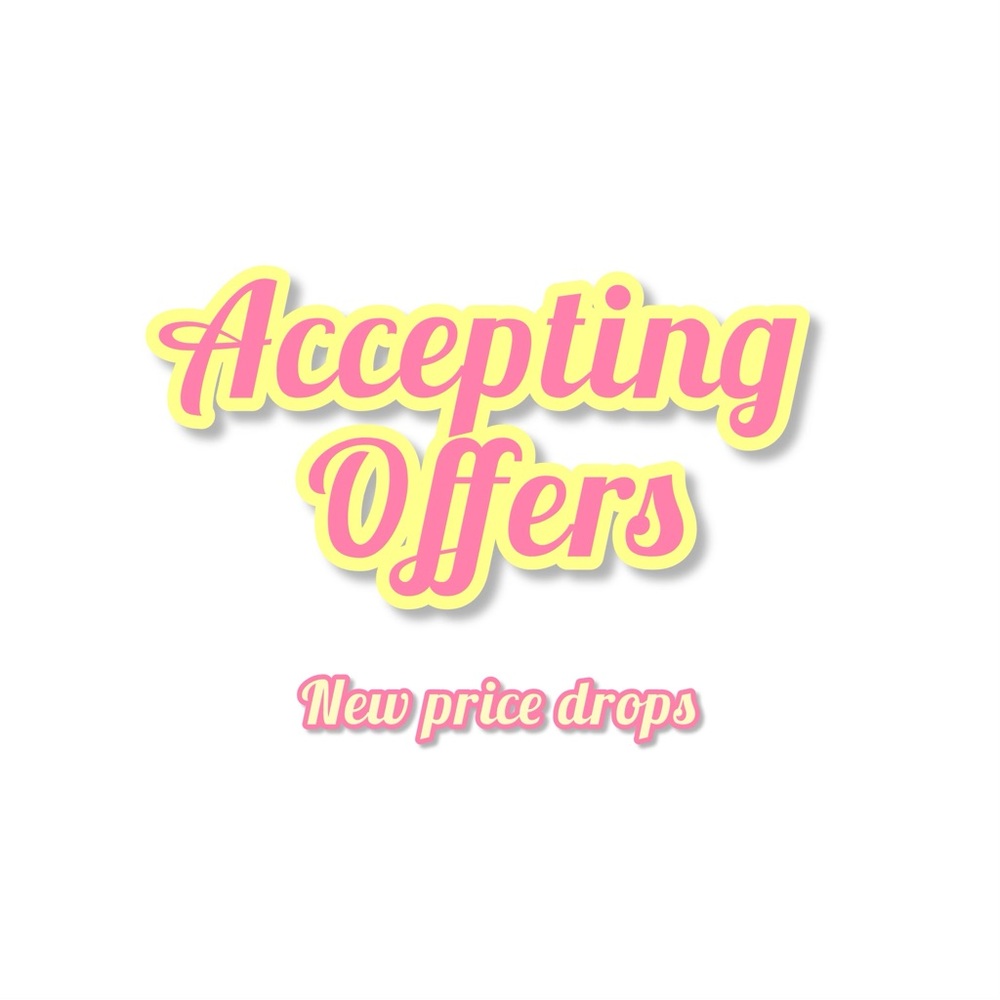 Accepting all reasonable offers!